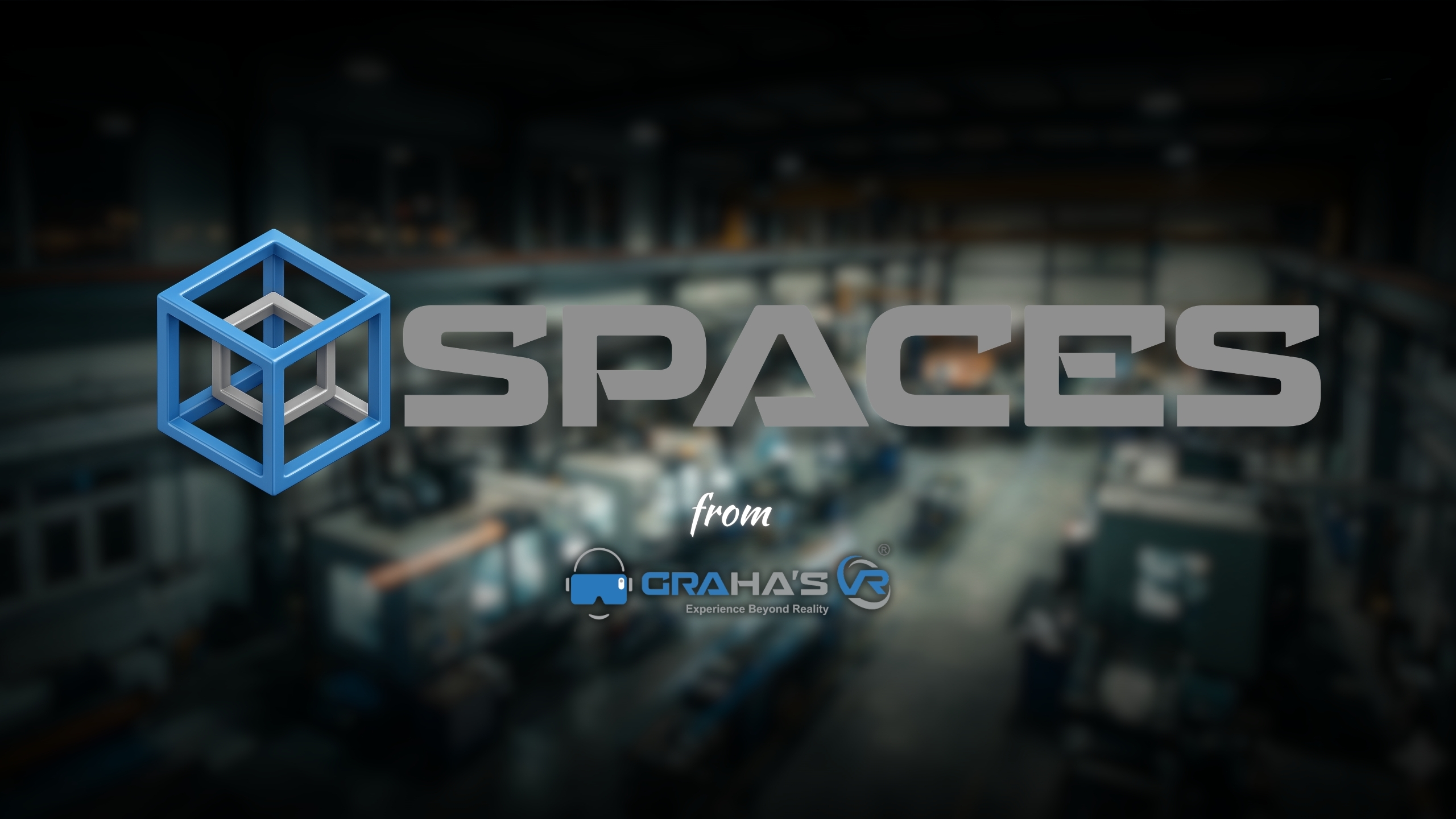 GRAHAs VR Spaces